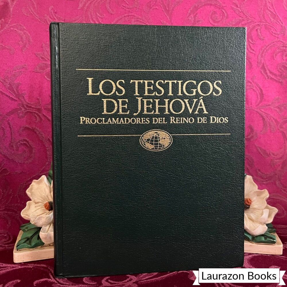 1993 Los Testigos de Jehová, Jehovah’s Witnesses Proclaimers… Spanish Edition